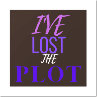 I've lost the plot Posters and Art